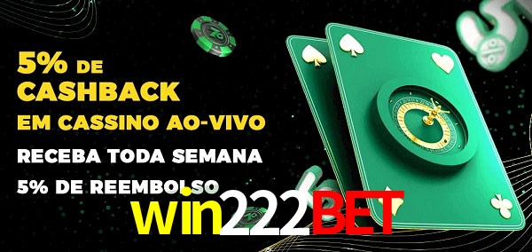 Promoções do cassino ao Vivo win222bet