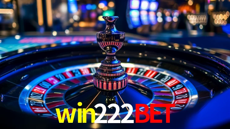 Explore as vantagens do win222bet: serviço profissional e confiabilidade